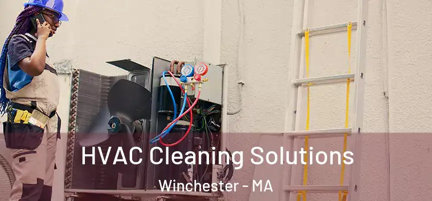 HVAC Cleaning Solutions Winchester - MA