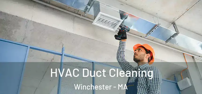  HVAC Duct Cleaning Winchester - MA